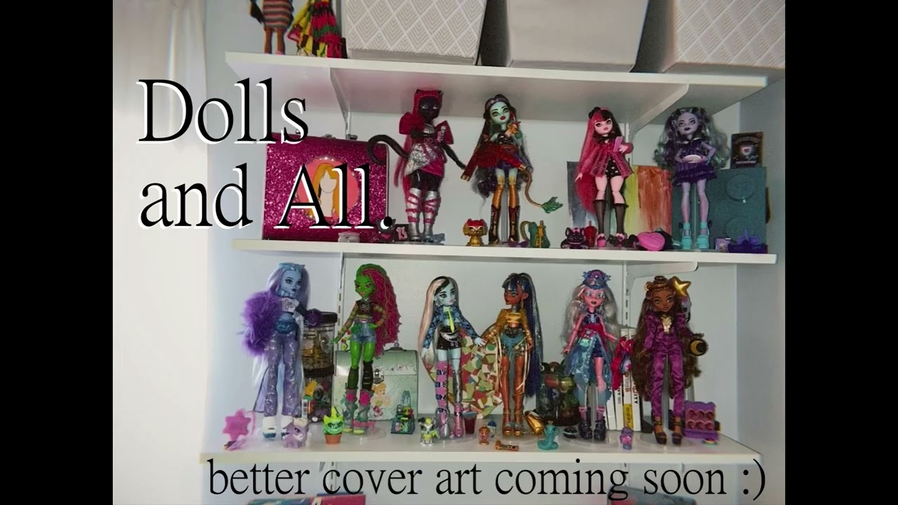 Dolls and All - Trailer