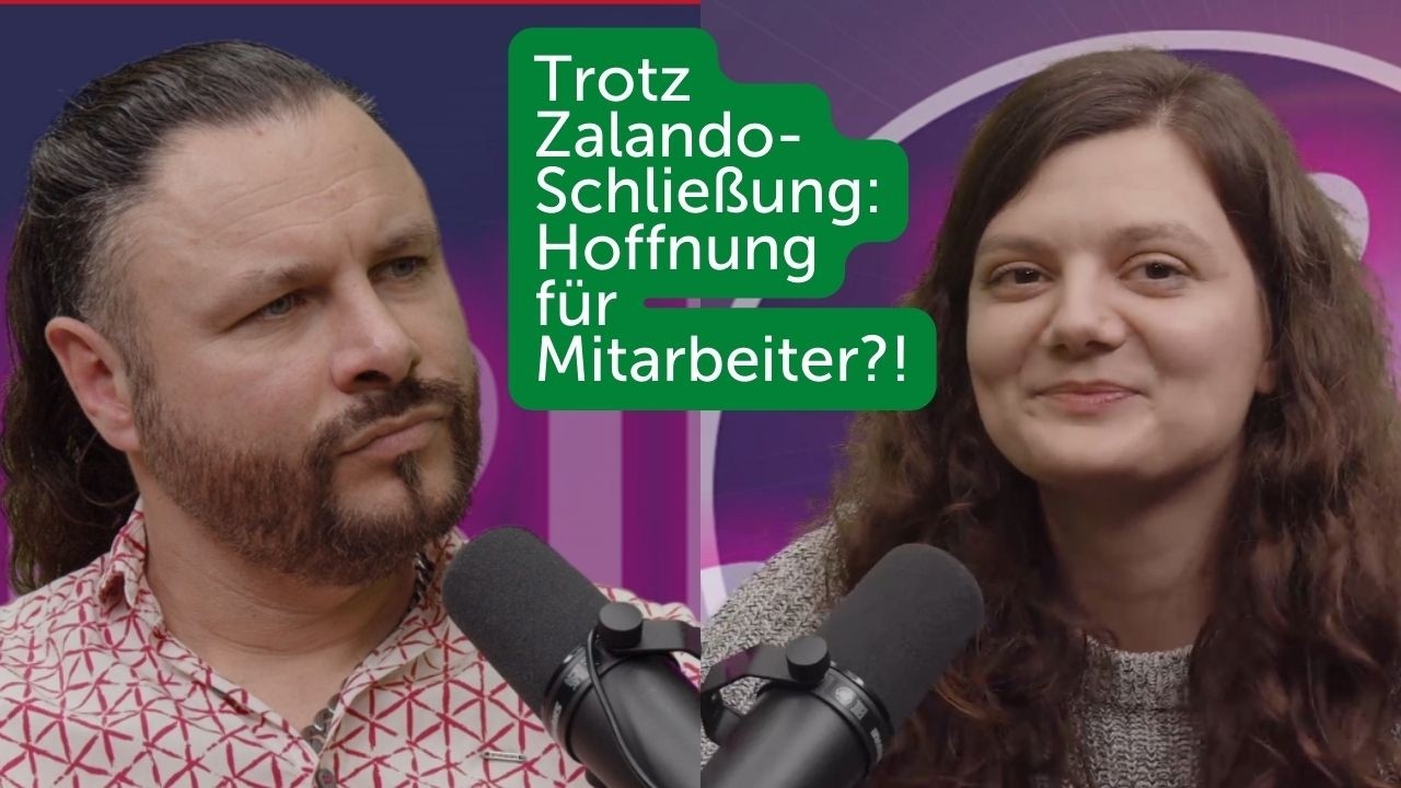 59 - Zalando in Erfurt: Hoffnung für die Mitarbeiter trotz Schließung?!