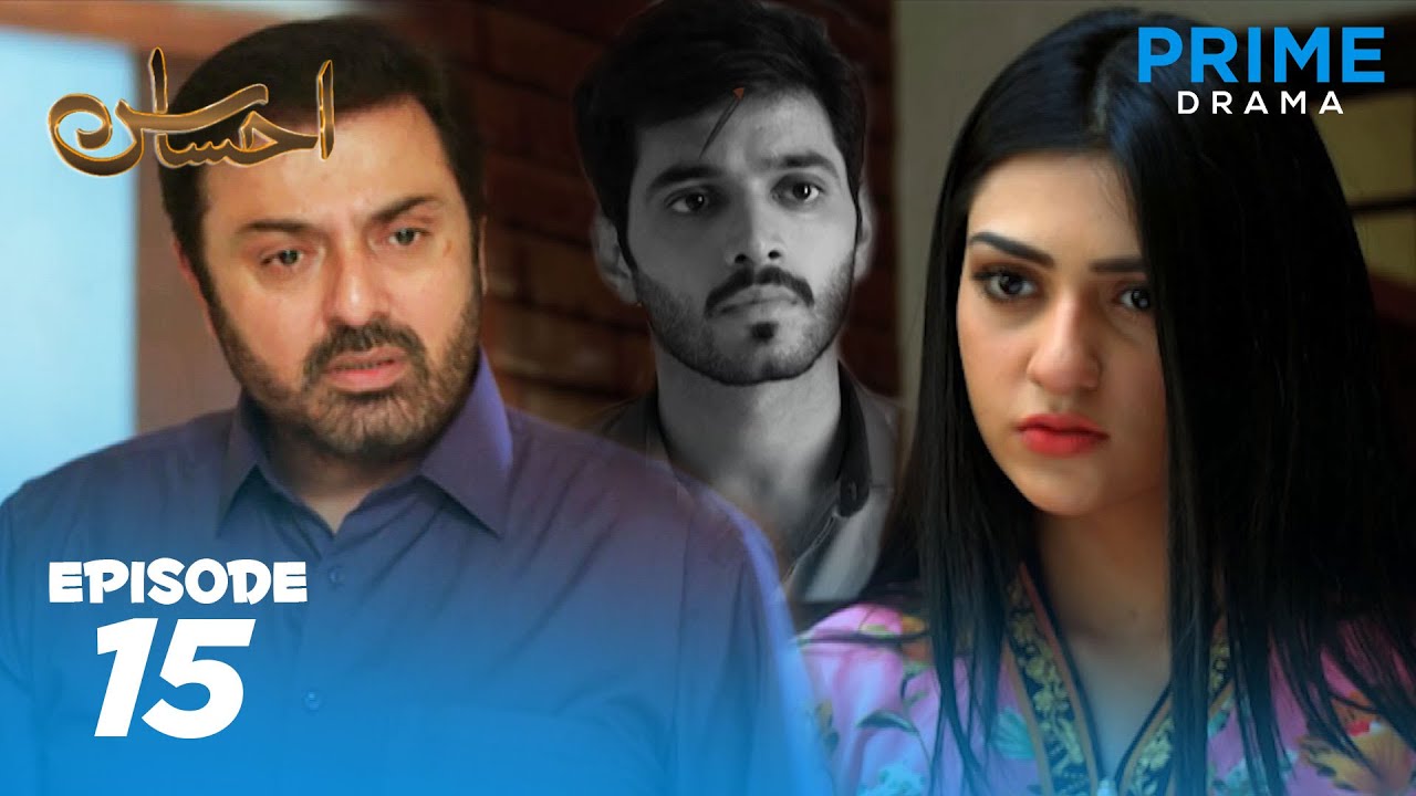 Pakistani Drama | Ehsas Episode 15 | Prime Drama