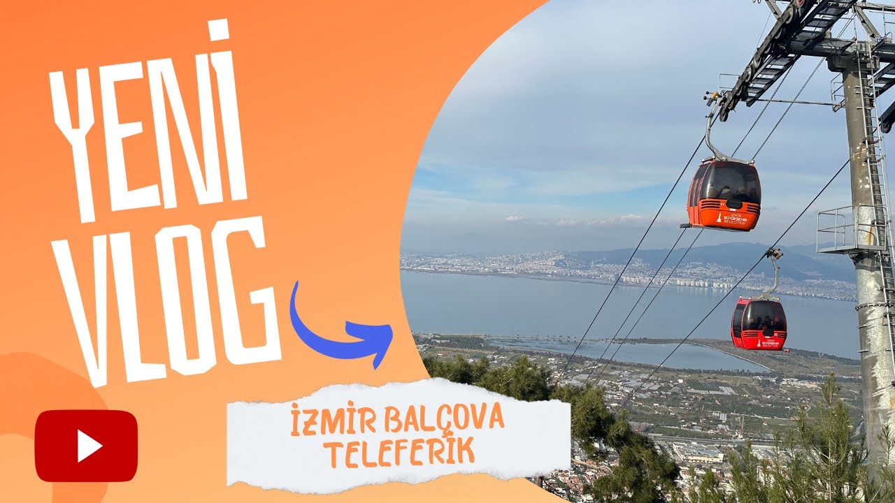 İZMİR BAL&Ccedil;OVA | Yeniden teleferik keyfi u&ccedil;madan duramadık 🚠 | Turkey İzmir Bal&ccedil;ova Travel CABLE CAR