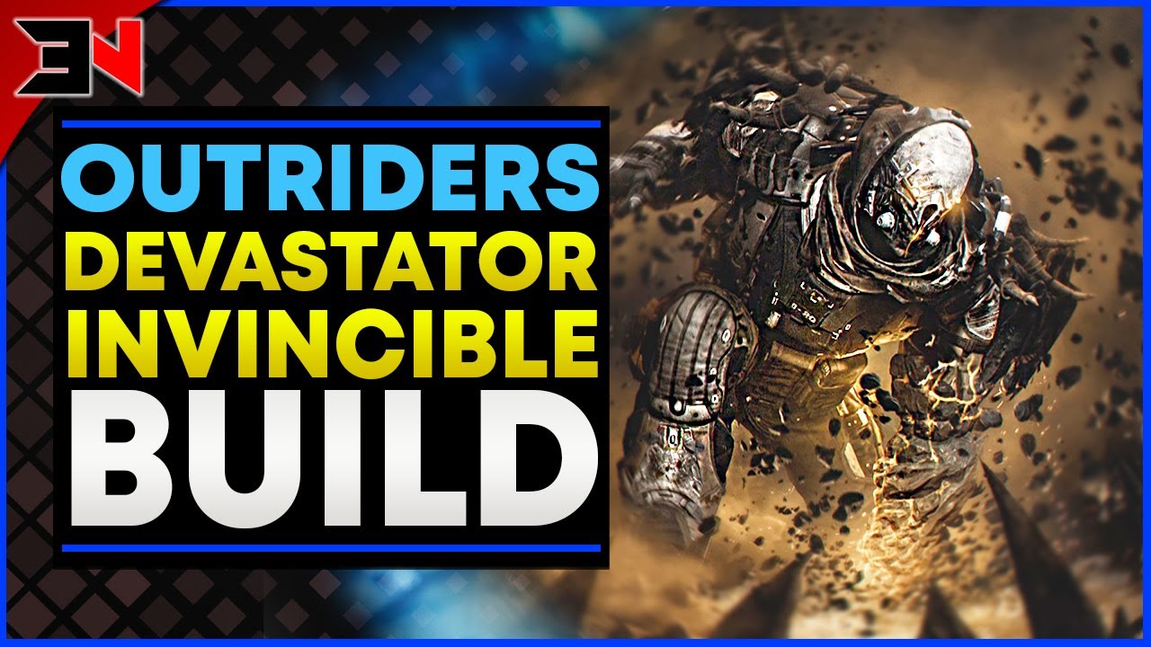 OUTRIDERS INVINCIBLE DEVASTATOR BUILD - EARTHQUAKE / GOLEM - Outriders Devastator Build