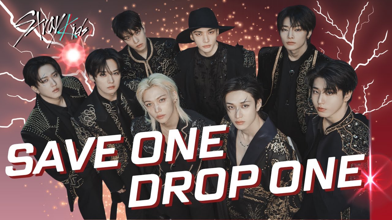 SAVE ONE DROP ONE: STRAY KIDS EDITION | 15 Rounds… Good Luck, STAY