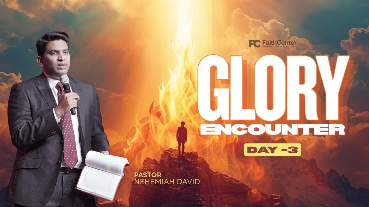 GLORY ENCOUNTER || with Pastor Nehemiah David | 16 November | Day 03