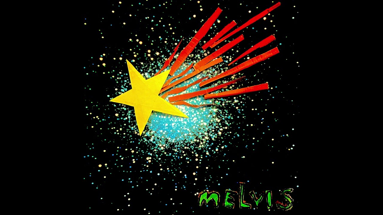 Shooting Star- Melvis