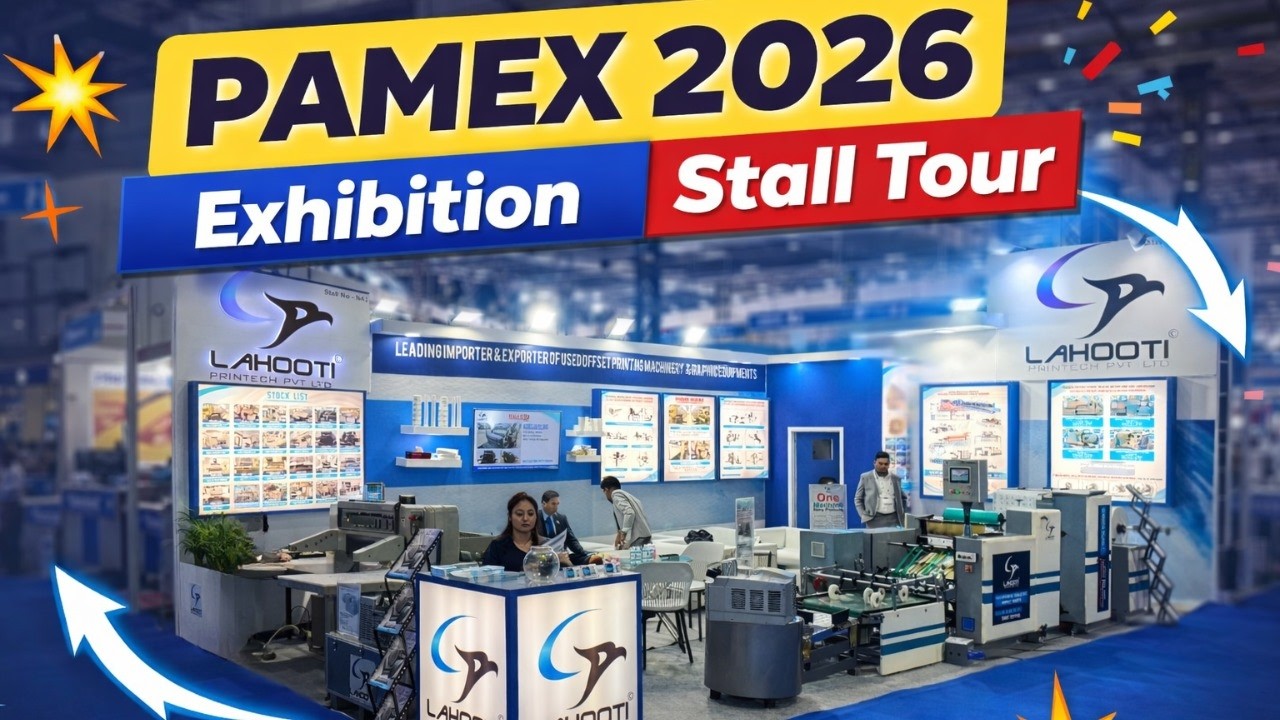 PAMEX 2026 Stall Tour 2nd video | Demo of machinery | Lahooti Printech Pvt Ltd | Mumbai, Maharashtra