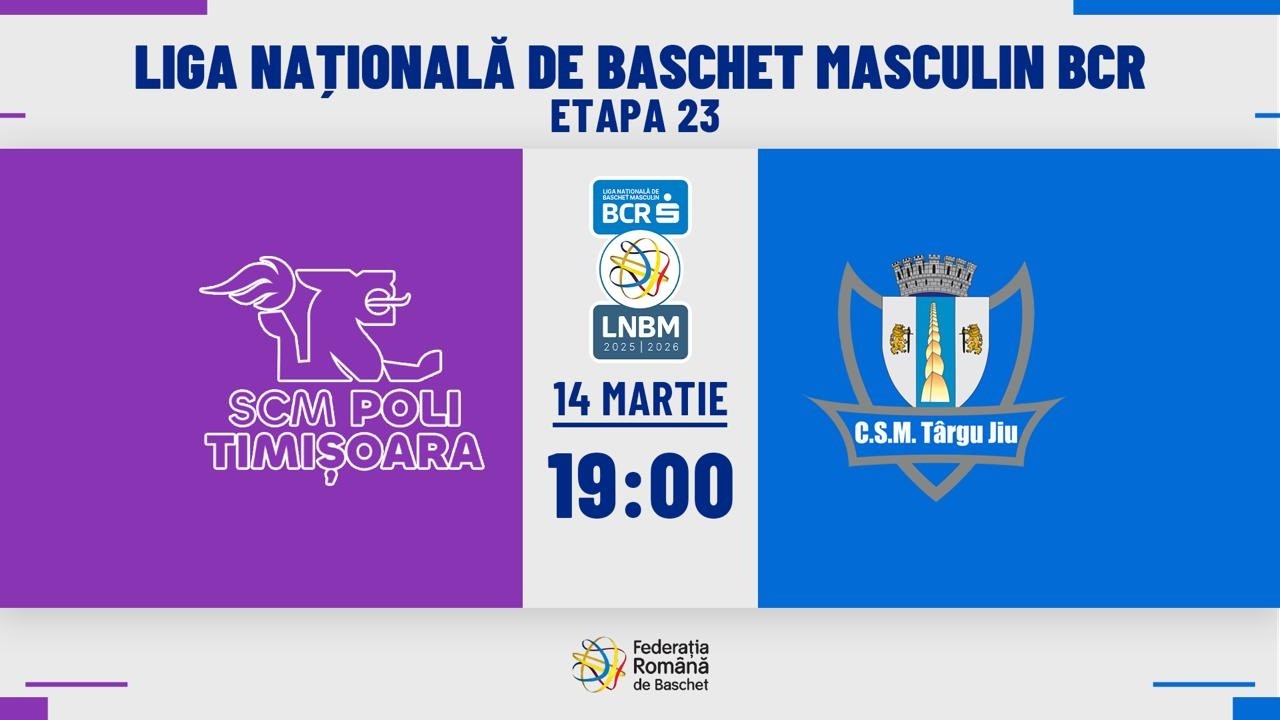Liga Nationala de Baschet Masculin BCR 25/26 - CS SCM Politehnica Timișoara vs CSM Târgu Jiu