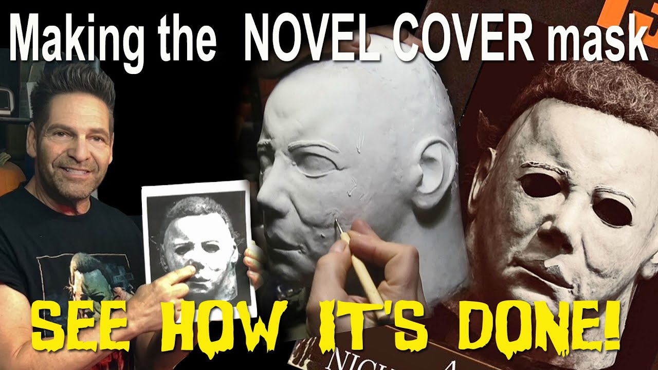 MAKING THE MICHAEL MYERS NOVEL COVER MASK with Nick Mulpagano