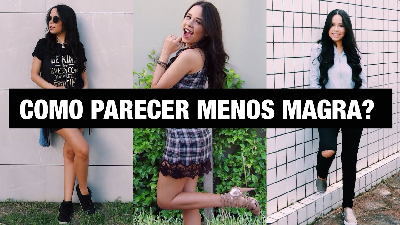 TRUQUES PARA DISFARÇAR A MAGREZA