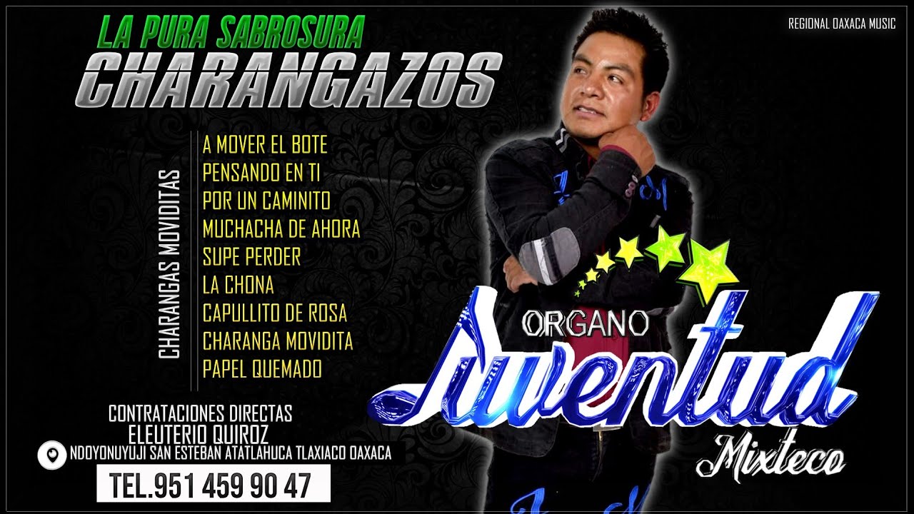 Mega Mix De Charangas/Organo Juventud Mixteco 2022 Lo Mejor De Lo Mejor,Charangazos De Lujo