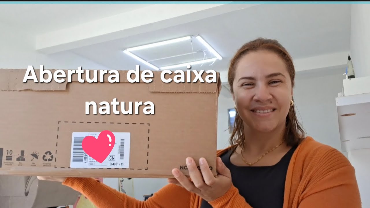 ABERTURA DE CAIXA NATURA 