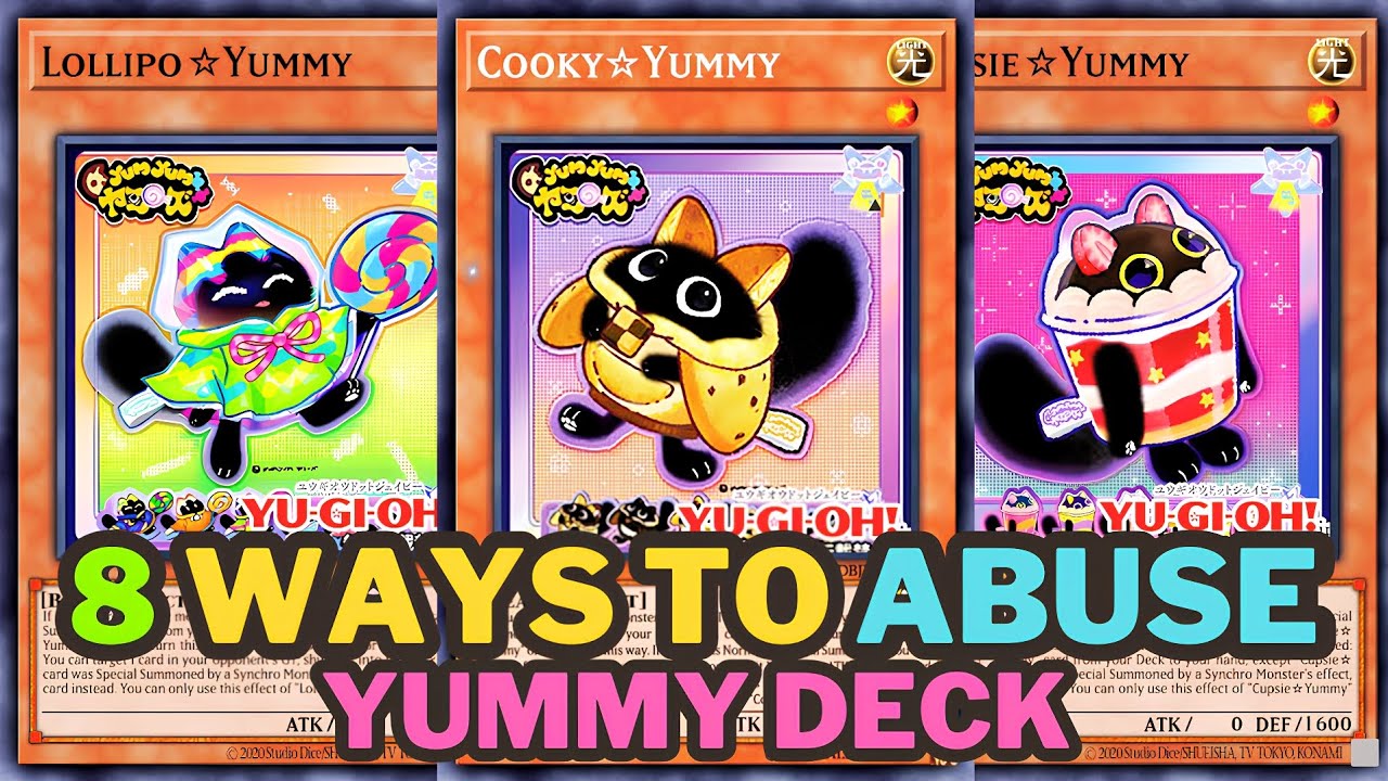 NEXT BEST DECK YUGIOH 🍭 8 WAYS TO ABUSE YUMMY DECK 🔥