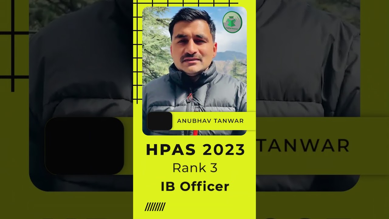 HPAS 2023 | Anubhav Tanwar | Rank -3