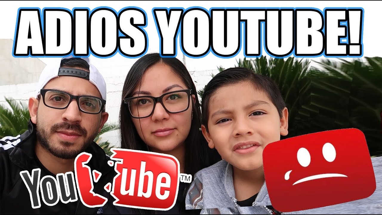 Adi&oacute;s Youtube | Family Juega se Termina | Family Juega