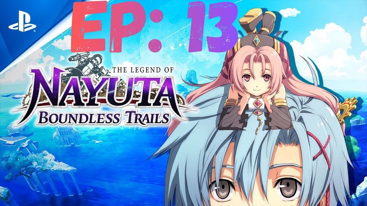 The Legend of Nayuta: Boundless Trails Part 13 CH:2