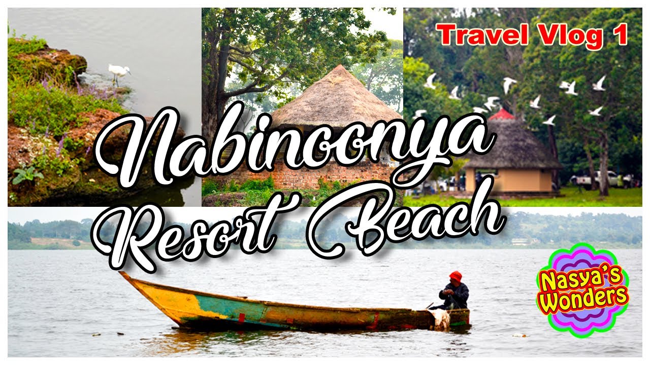Travel Vlog1 | Nabinoonya Resort Beach | Kisubi Entebbe | Nasyas Wonders