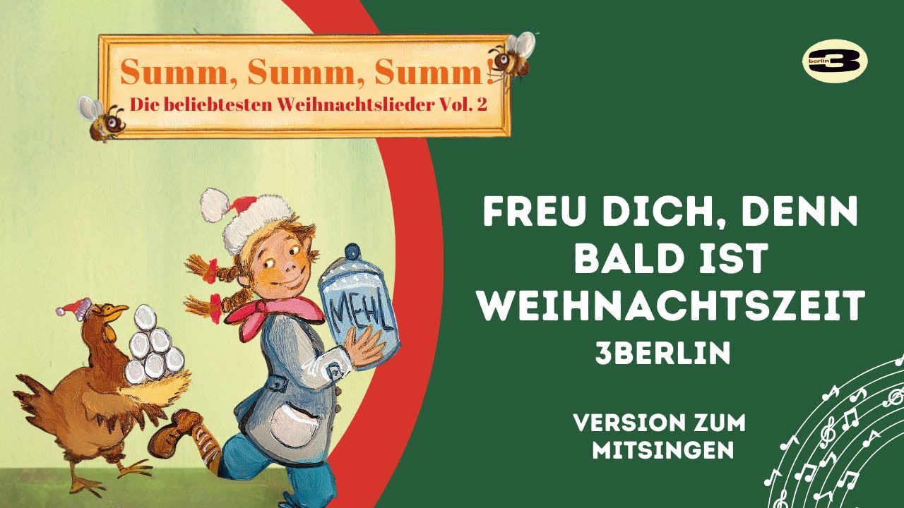 Freu dich, denn bald ist Weihnachtszeit 🎶 - Weihnachtslieder zum MITSINGEN | 3Berlin Kinderlieder