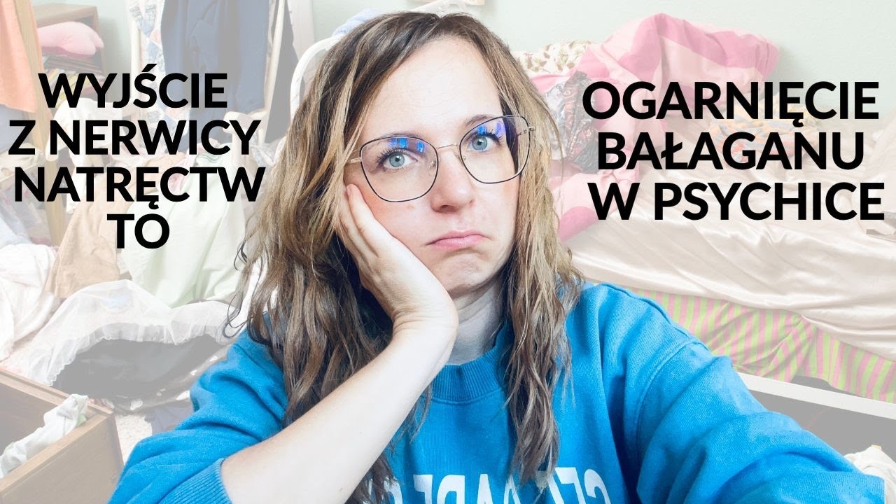 Nerwica natręctw - Jak pokonać lęk i niepewność, kiedy wszystko wydaje się niemożliwe?
