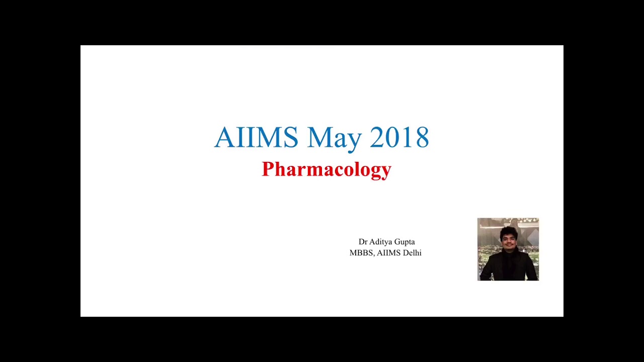 AIIMS May 2018 Pharmacology Q by Dr. Aditya Gupta #aiims #aiimspg # Pharmacology