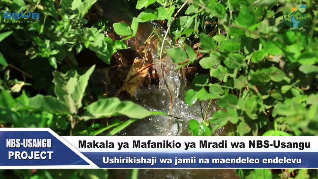 HUU NDIYO MRADI WA UHIFADHI UNAOTEKELEZWA NA BODI YA MAJI BONDE LA RUFIJI