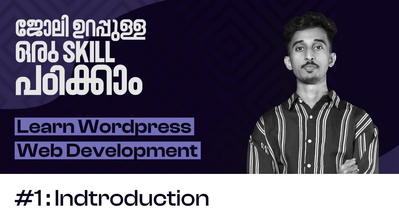 Web Development in Malayalam ( WordPress ) | Step By Step Tutorial for Beginners | Part 1