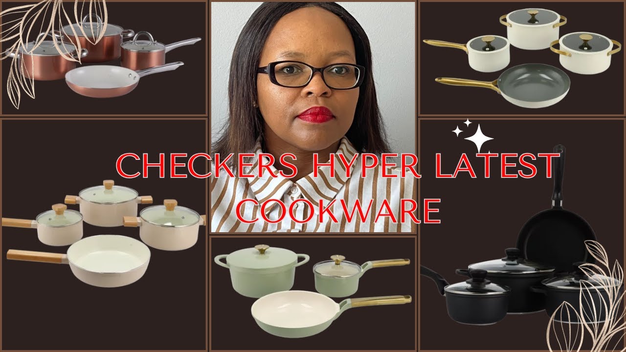 CHECKERS HYPER LATEST COOKWARE SETS I CHECKERS POTS