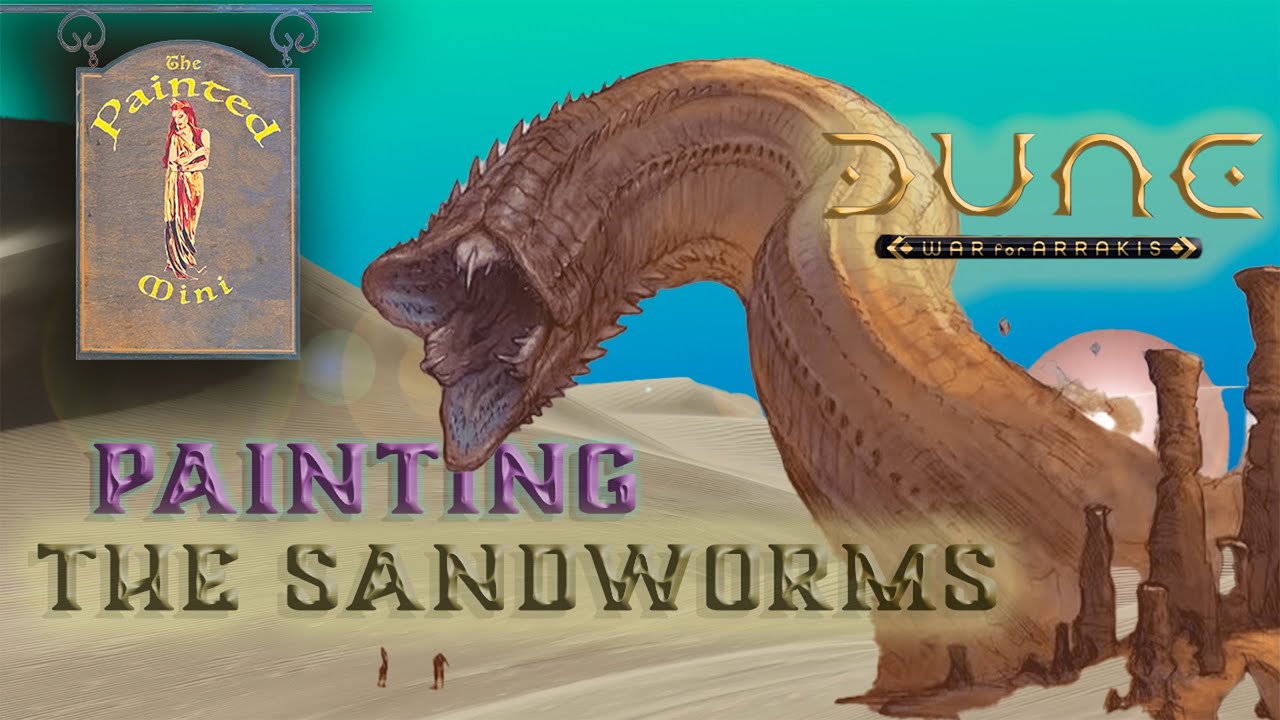 Painting The Sandworms: Dune: War for Arrakis, The Painted Mini Season 3