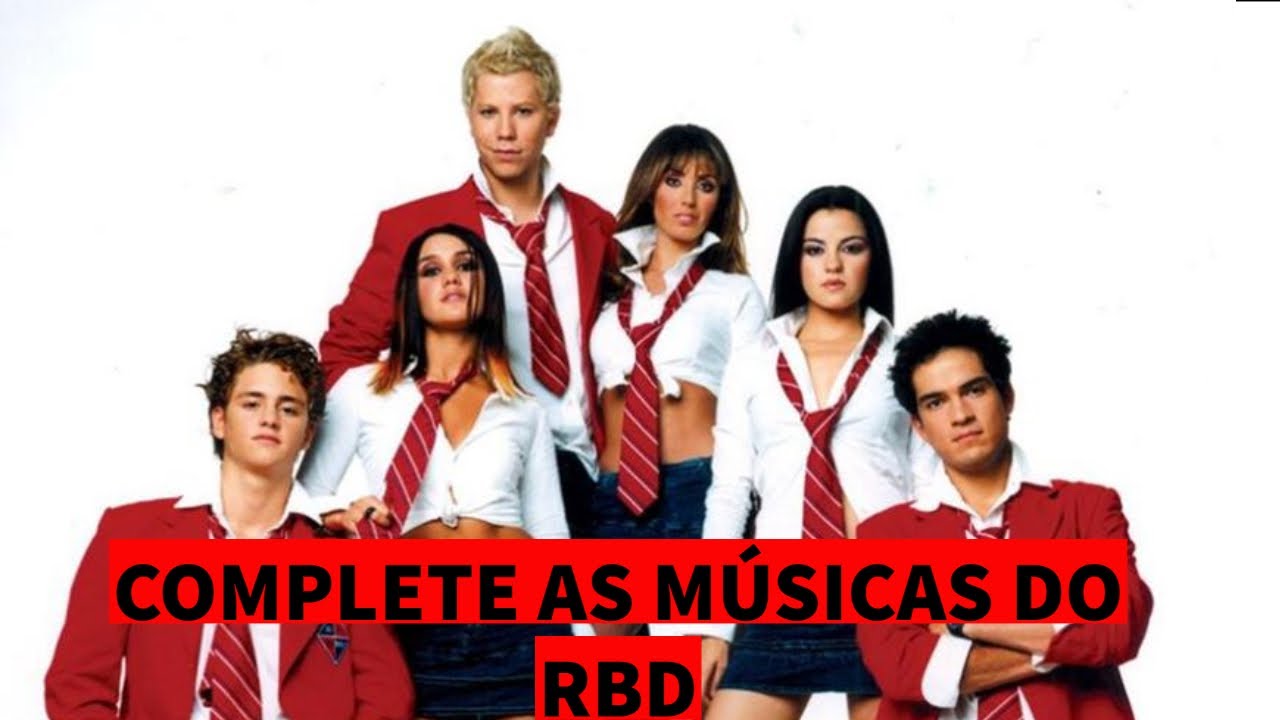 COMPLETE AS MÚSICAS DO RBD