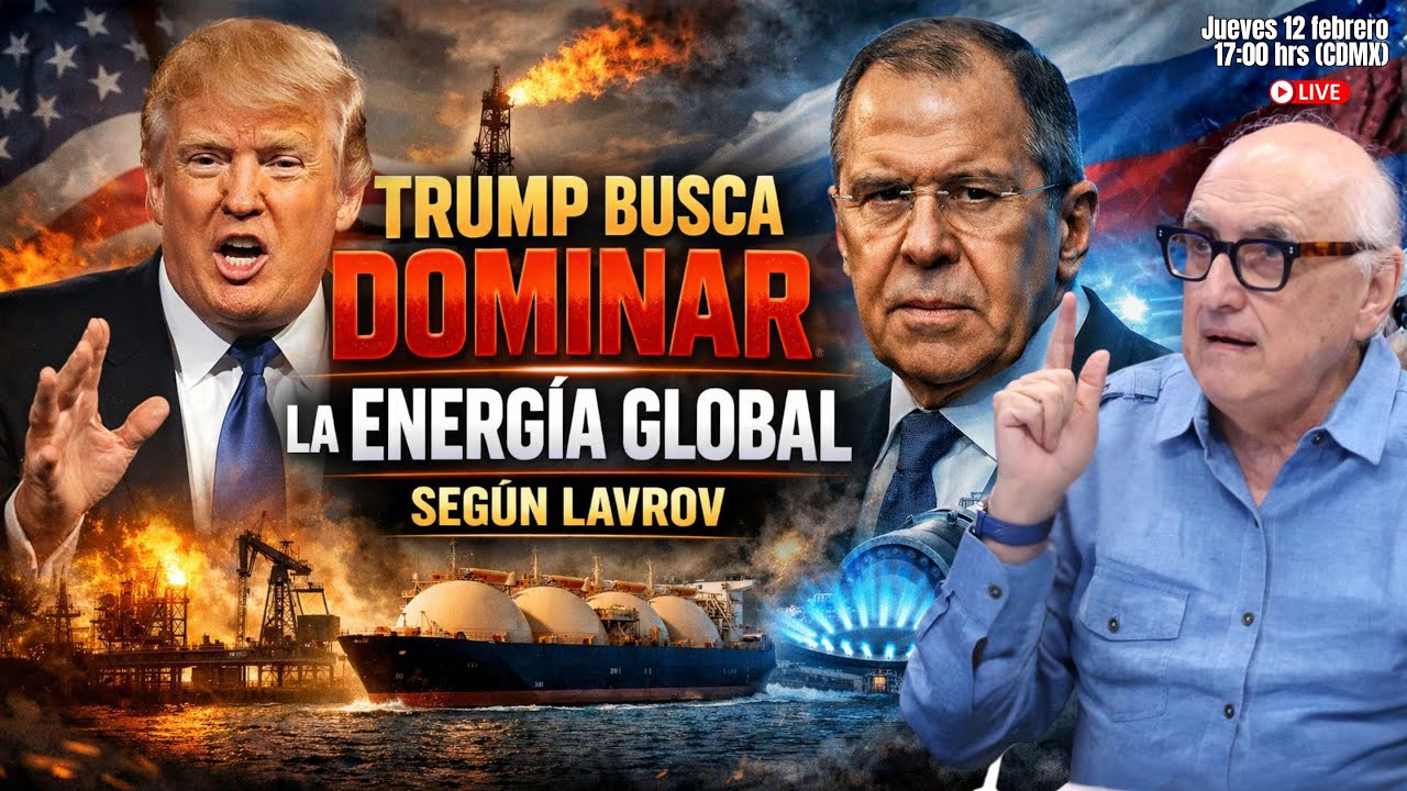 Trump Busca DOMINAR la Energía Global, Según Lavrov | Alfredo Jalife | Radar Geopolítico