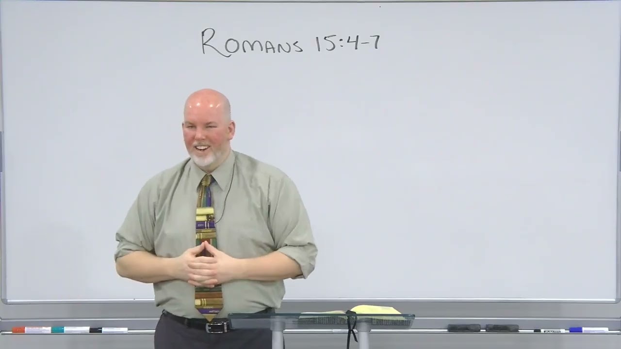Romans 15:4-7 - Written for our Learning