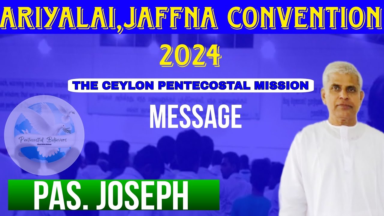 CPM Ariyalai Jaffna Convention 2024 | Pas Joseph.B | D2 Evening Message