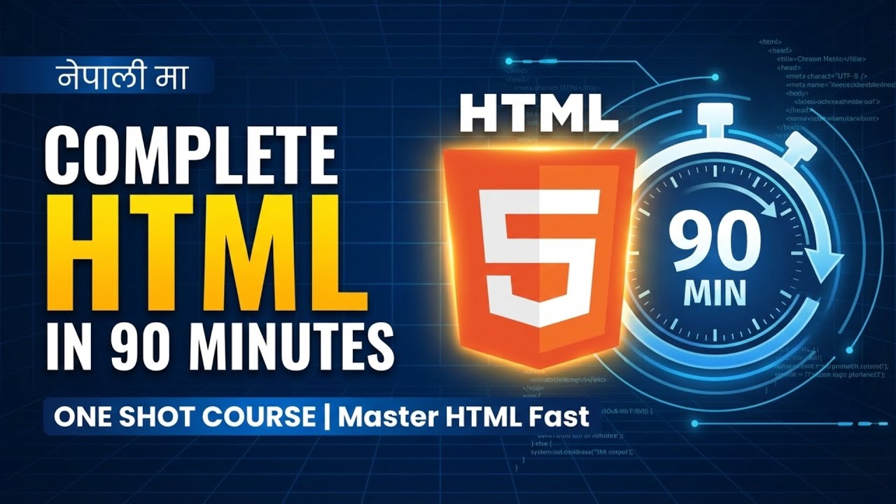 HTML Tutorial for Beginners: Learn HTML in 90 Minutes | in Nepali | AgniBits