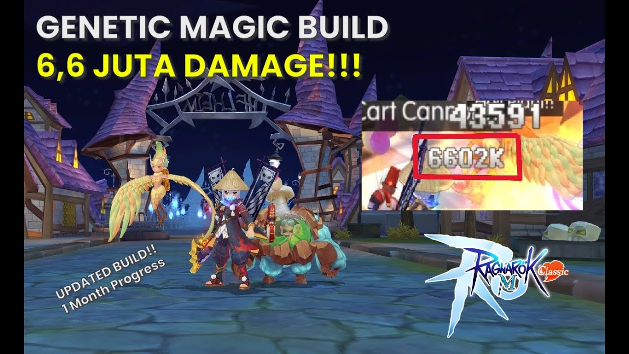 6 JUTA DAMAGE!! UPDATE BUILD GENETIC MAGIC (1 Month Progress) - Ragnarok M: Classic (Zeny)