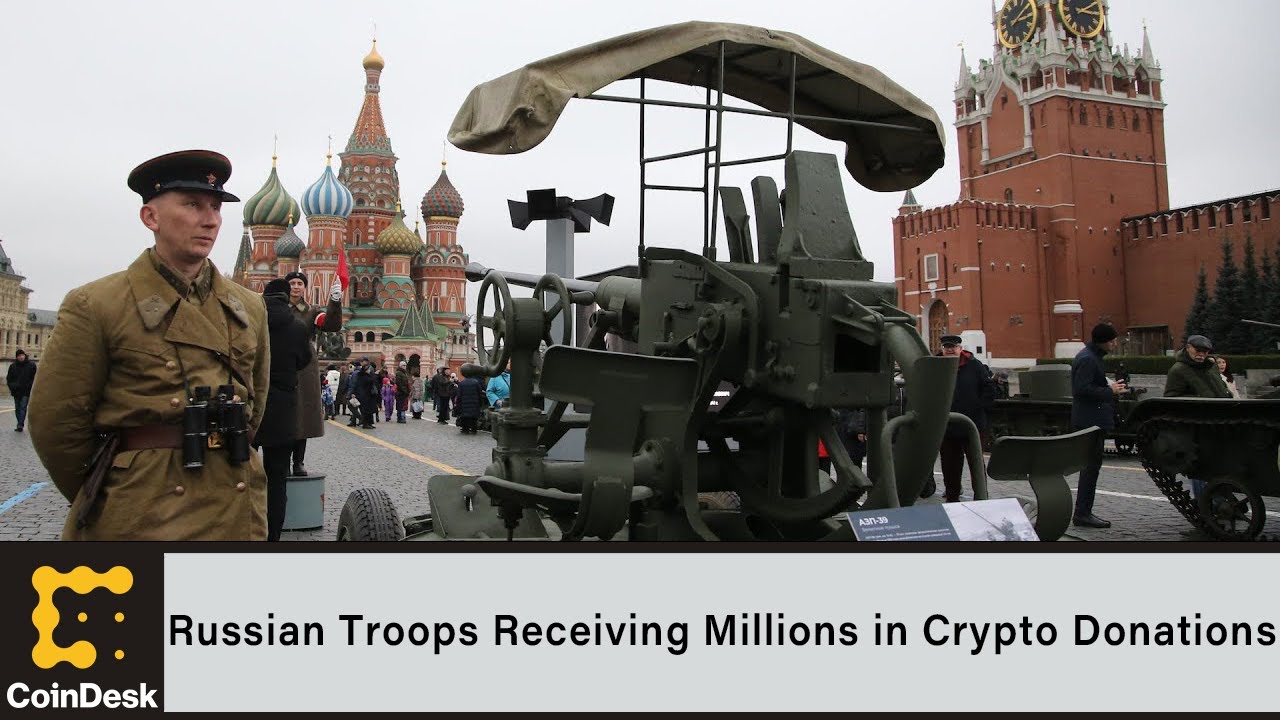 Russian Troops Receiving Millions in Crypto Donations Despite Sanctions