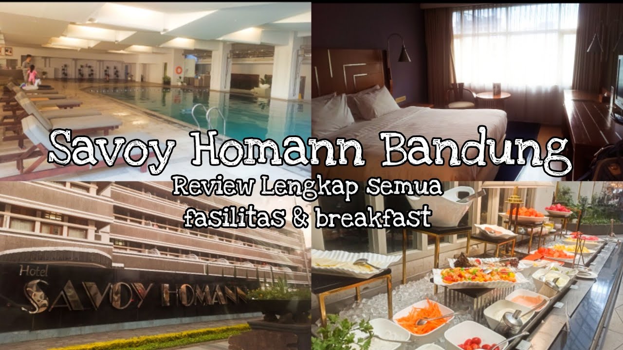 Full Review Savoy Homann Hotel Bandung Lengkap dengan Breakfast dan Semua Fasilitas Hotel