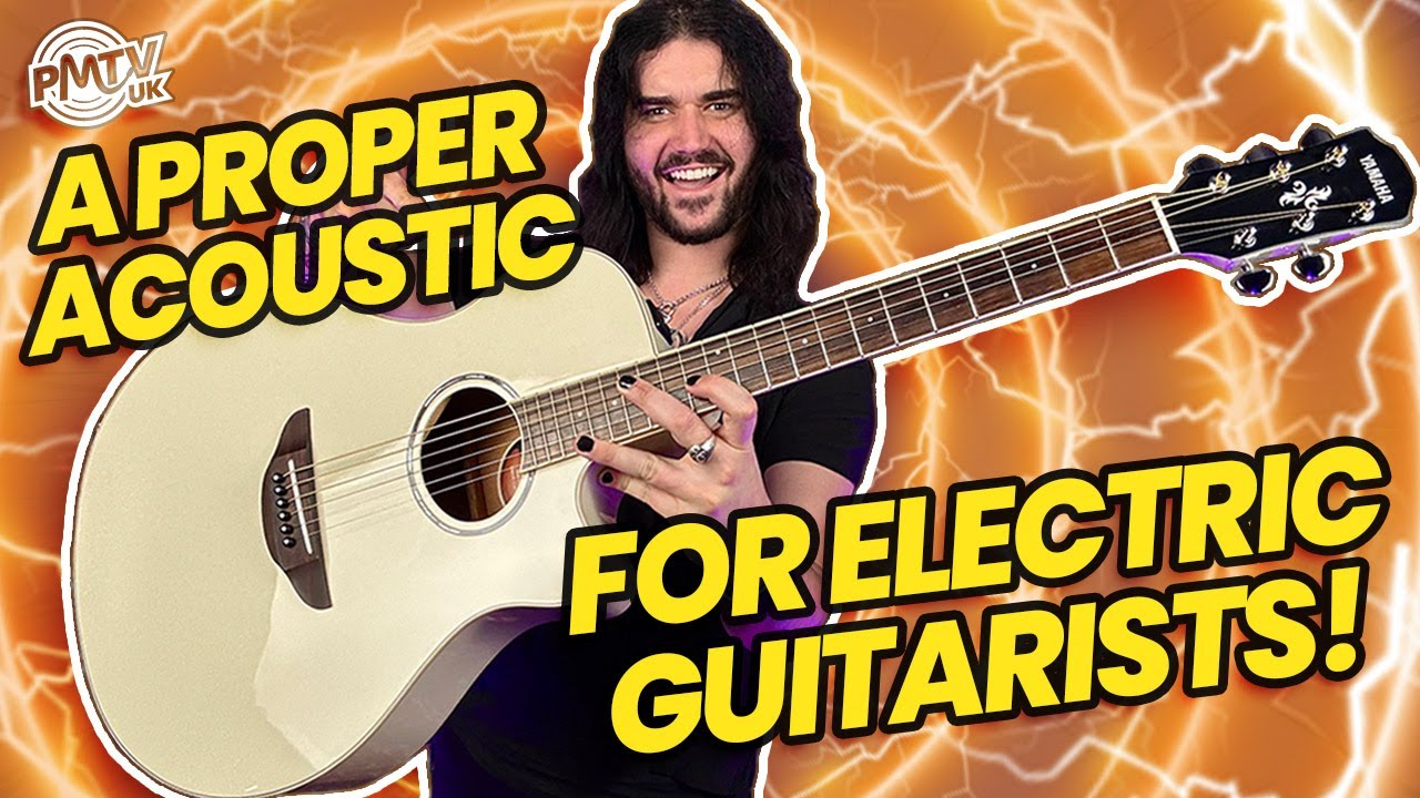 The Electric Guitar Players Acoustic Guitar! - The Yamaha APX600