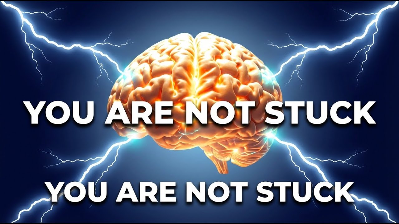 You Are Not Stuck, Your Thinking Is