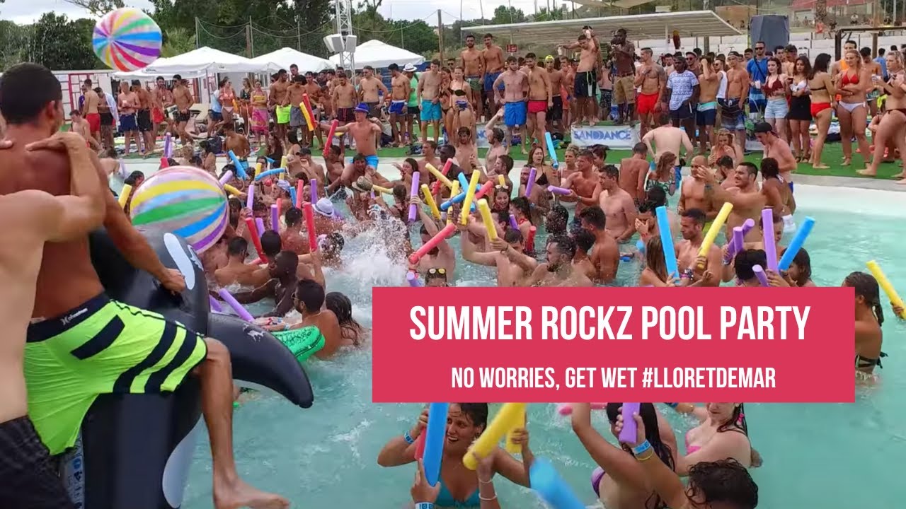 SUMMER ROCKZ POOL PARTY | LLORET DE MAR
