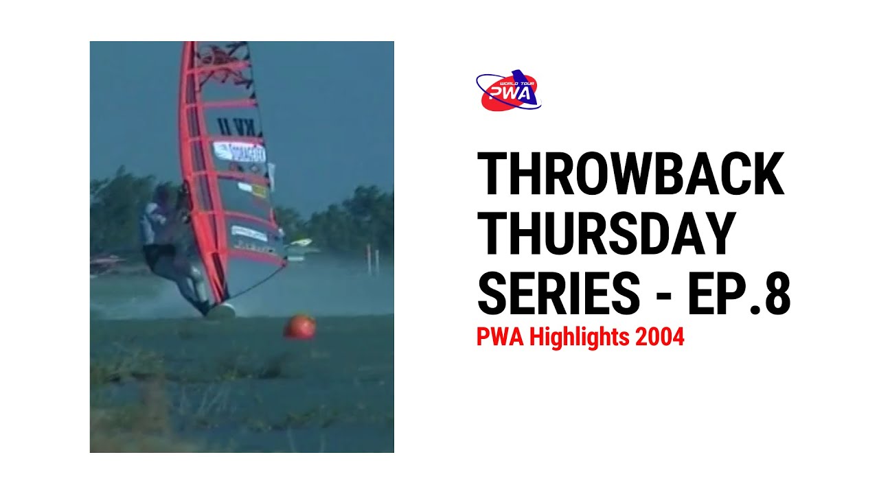 2004 PWA Highlights