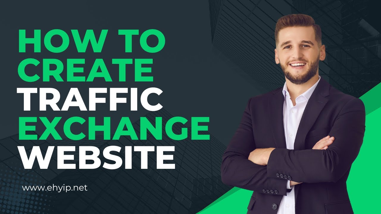 How to Create a Traffic Exchange Website &ndash; Step-by-Step Guide