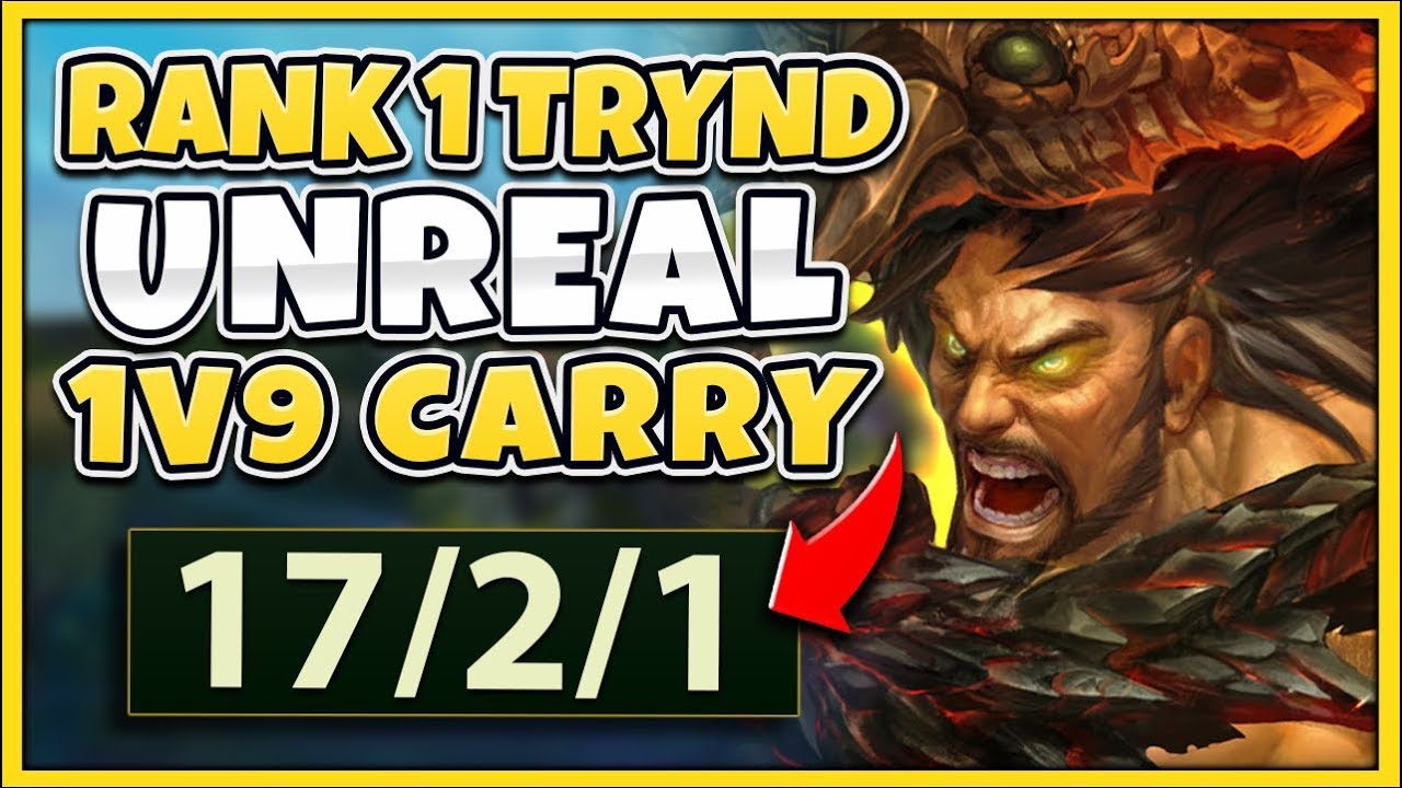 #1 TRYNDAMERE WORLD HARDEST CARRY EVER (IN HIGH-ELO) - League of Legends