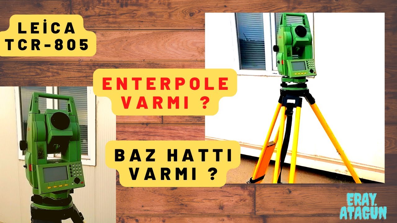 Total Station TCR 805 ENTERPOLE Var mı?