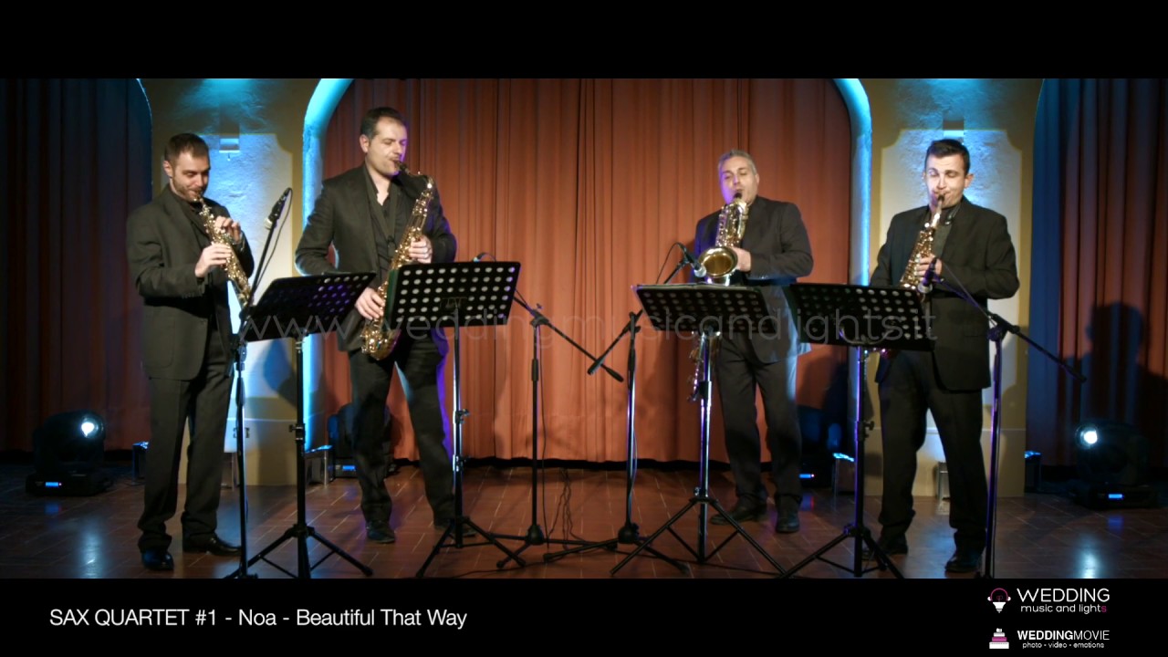 SAX QUARTET #1 - Noa - Beautiful That Way