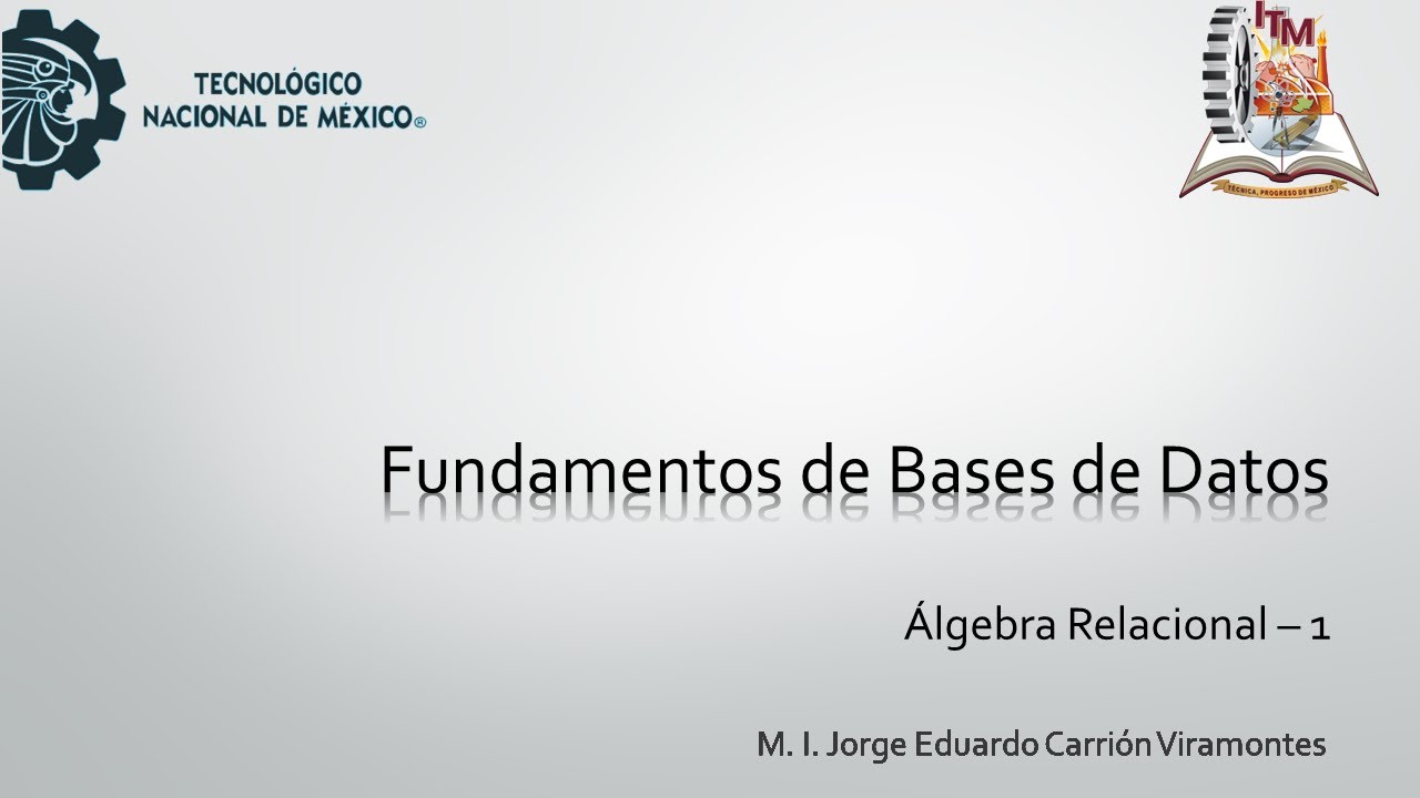 07 1   Álgebra Relacional 1
