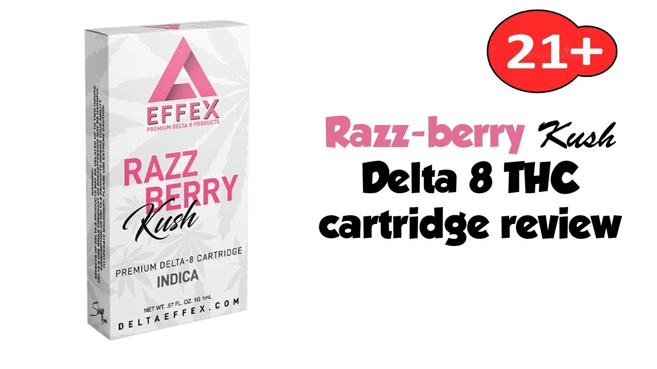Effex - Razz berry kush delta 8 cartridge review