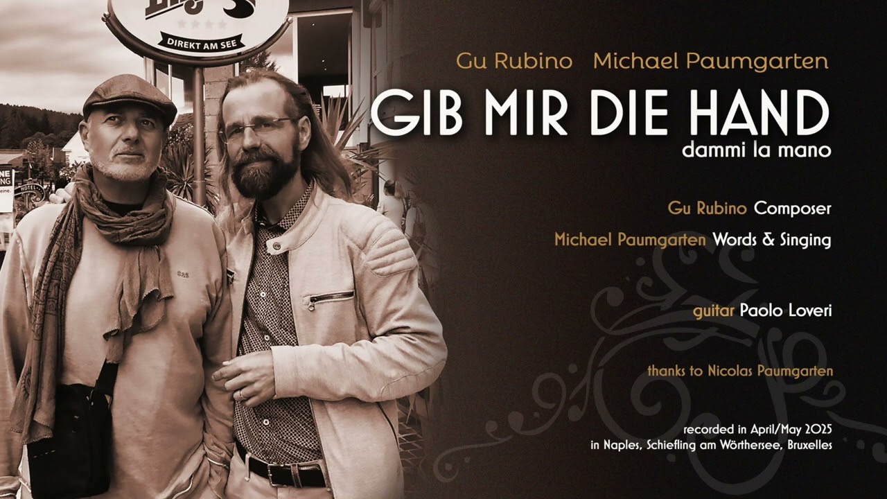 Gib mir die Hand - Guglielmo Rubino - Michael Paumgarten