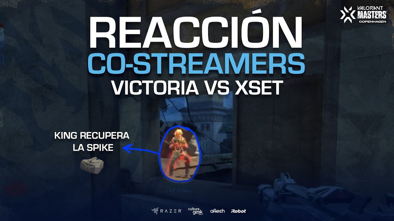 LEVIATÁN VS XSET - REACCIONES DE LOS CO-STREAMERS - VALORANT MASTERS