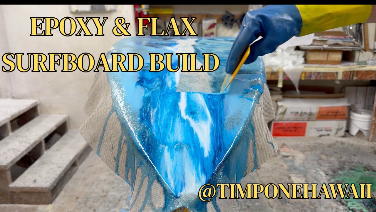 FLAX EPOXY SURFBOARD BUILD & BREAKDOWN