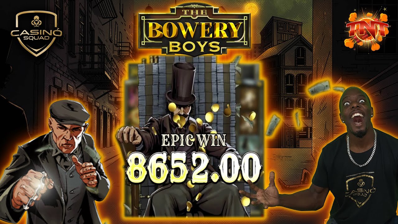 THE BOWERY BOYS 😱 INSANE WIN (HACKSAW)