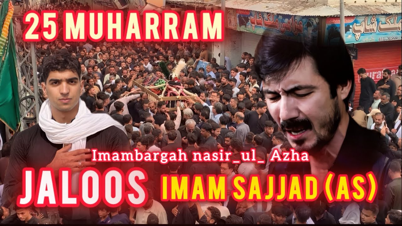 25th of muharam ul haram 2025 Imambargah Nasir-Ul-Azha | Mekangi Road Quetta syed younas vlog
