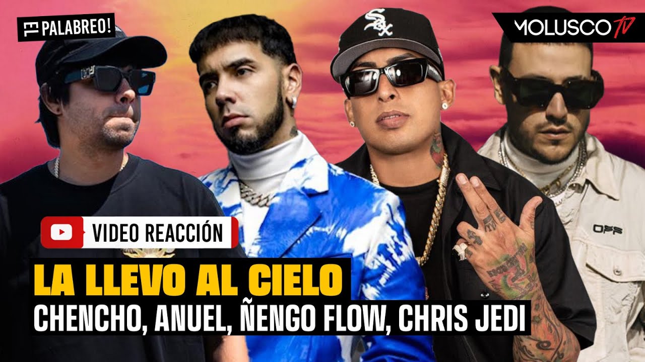Chencho, Anuel, Ñengo y Chris Jedi mandan a la escuelita a 2 o 3 con “La Llevo Al Cielo”